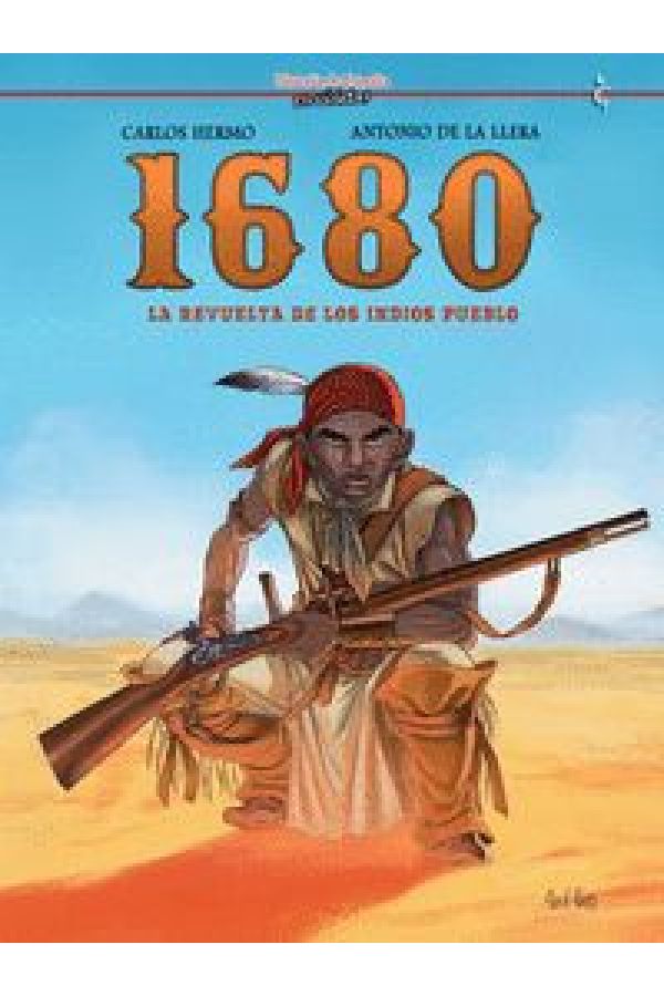 1680. LA REVUELTA DE LOS INDIOS PUEBLO
