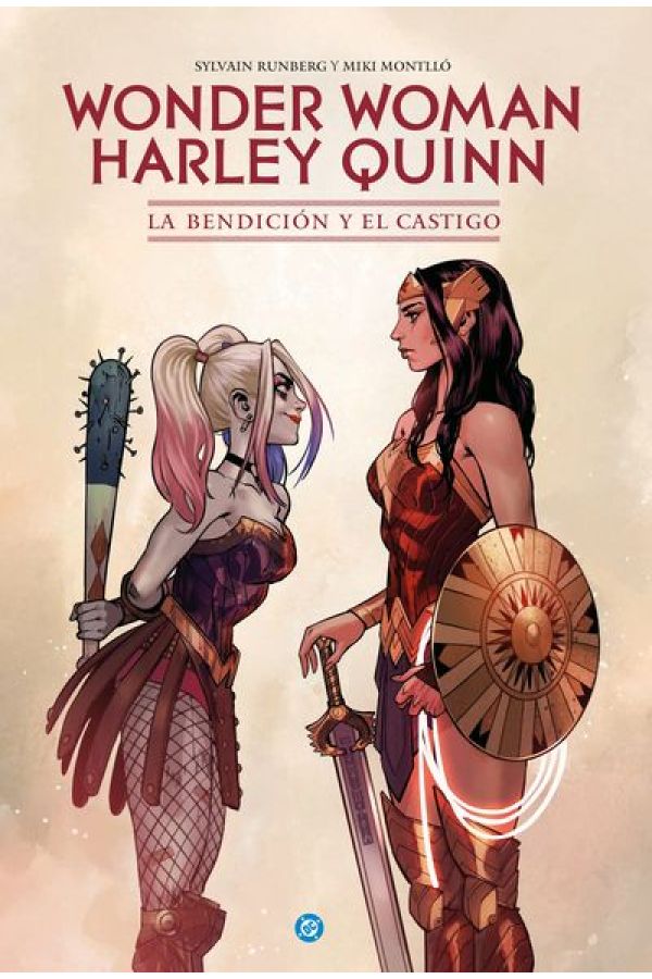 WONDER WOMAN/HARLEY QUINN. LA BENDICION Y EL CASTIGO