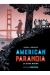 AMERICAN PARANOIA