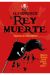 BAJO EL ESTANDARTE DEL REY MUERTE