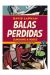 BALAS PERDIDAS SUNSHINE & ROSES 1