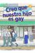 CREO QUE NUESTRO HIJO ES GAY 3