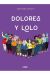 DOLORES Y LOLO