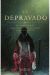 EL DEPRAVADO 2