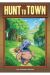 HUNT TO TOWN