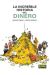 LA INCREIBLE HISTORIA DEL DINERO