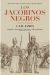 LOS JACOBINOS NEGROS