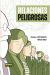 RELACIONES PELIGROSAS