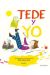 TEDE Y YO