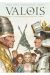 VALOIS SI DEUS PRO NOBIS, QUIS CONTRA NOS? 2
