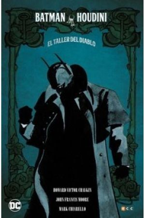 BATMAN HOUDINI. EL TALLER DEL DIABLO