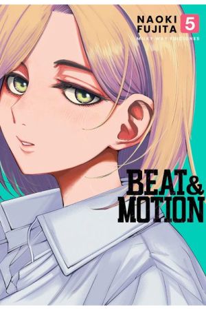 BEAT AND MOTION 5