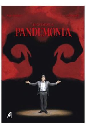 BIENVENIDOS A PANDEMONIA