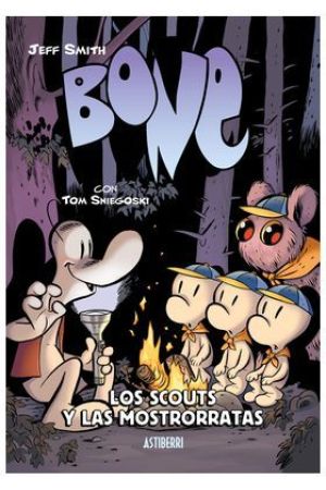 BONE. LOS SCOUTS Y LAS MOSTRORRATAS