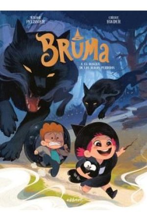 BRUMA. EL BOSQUE DE LAS ALMAS PERDIDAS