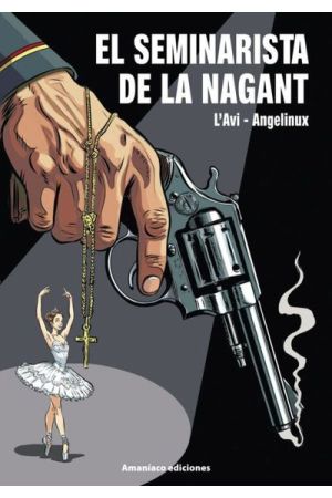EL SEMINARISTA DE LA NAGANT