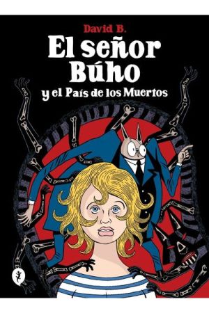 EL SE&Ntilde;OR B&Uacute;HO Y EL PAIS DE LOS MUERTOS