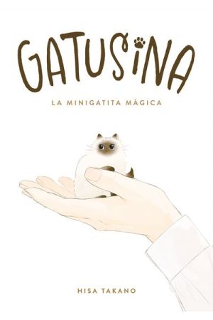 GATUSINA. LA MINIGATITA MÁGICA