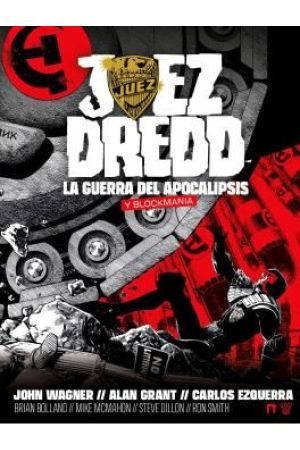 JUEZ DREDD. LA GUERRA DE APOCALIPSIS Y BLOCKMANIA