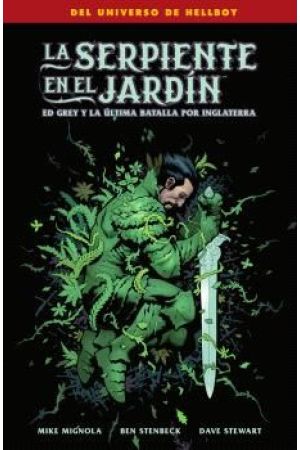 LA SERPIENTE EN EL JARD&Iacute;N. ED GREY Y LA &Uacute;LTIMA BATALLA POR INGLATERRA