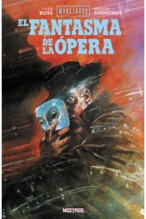 MONSTRUOS DE UNIVERSAL. EL FANTASMA DE LA OPERA
