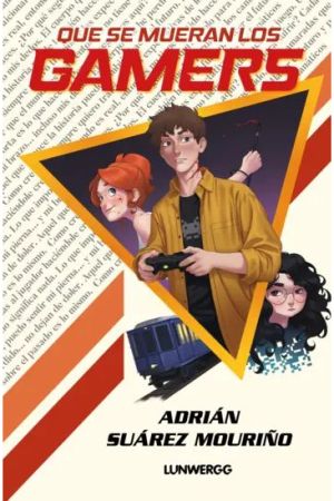QUE SE MUERAN LOS GAMERS