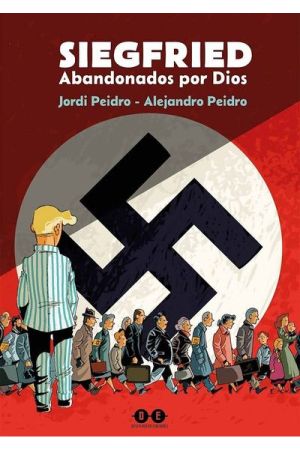 SIEGFRIED. ABANDONADOS POR DIOS