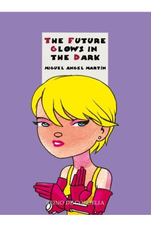 THE FUTURE GLOWS IN THE DARK