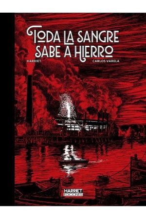 TODA LA SANGRE SABE A HIERRO