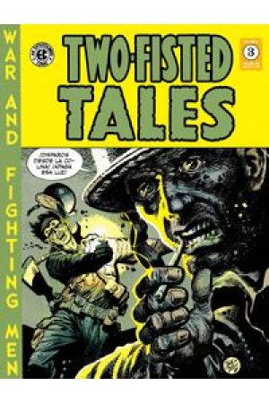 TWO-FISTED TALES (THE EC ARCHIVES) 3