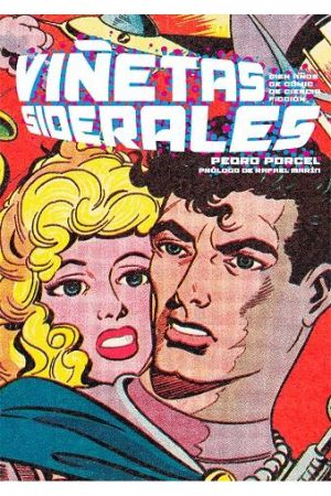 VI&Ntilde;ETAS SIDERALES. CIEN A&Ntilde;OS DE CIENCIA FICCI&Oacute;N