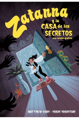 ZATANNA Y LA CASA DE LOS SECRETOS [DC YOUNG ADULTS]