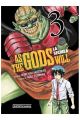 AS THE GODS WILL: LA SECUELA 3