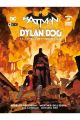 BATMAN / DYLAN DOG. LA SOMBRA DEL MURCIÉLAGO