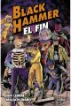 BLACK HAMMER. EL FIN 8