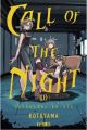 CALL OF THE NIGHT 10