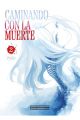 CAMINANDO CON LA MUERTE 2