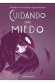 CUIDANDO CON MIEDO