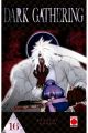 DARK GATHERING 16