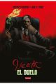 DEATH. EL DUELO