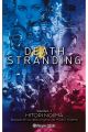 DEATH STRANDING (NOVELA) 1