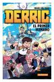 DERRIC EL PRIMER HUMANO