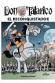 DON TALARICO. EL RECONQUISTADOR (CON LÁMINA FIRMADA)