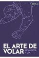EL ARTE DE VOLAR. EDICIÓN BOLSILLO 1