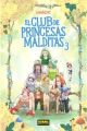 EL CLUB DE PRINCESAS MALDITAS 3