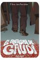 EL FANTASMA DE GAUD¡