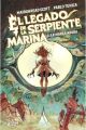 EL LEGADO DE LA SERPIENTE MARINA. LA MAREA NEGRA 2