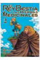 EL REY BESTIA Y LAS HIERBAS MEDICINALES 2