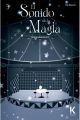 EL SONIDO DE LA MAGIA 3