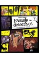 ESCUELA DE DETECTIVES. LOS MISTERIOS DE LA NOCHE 1